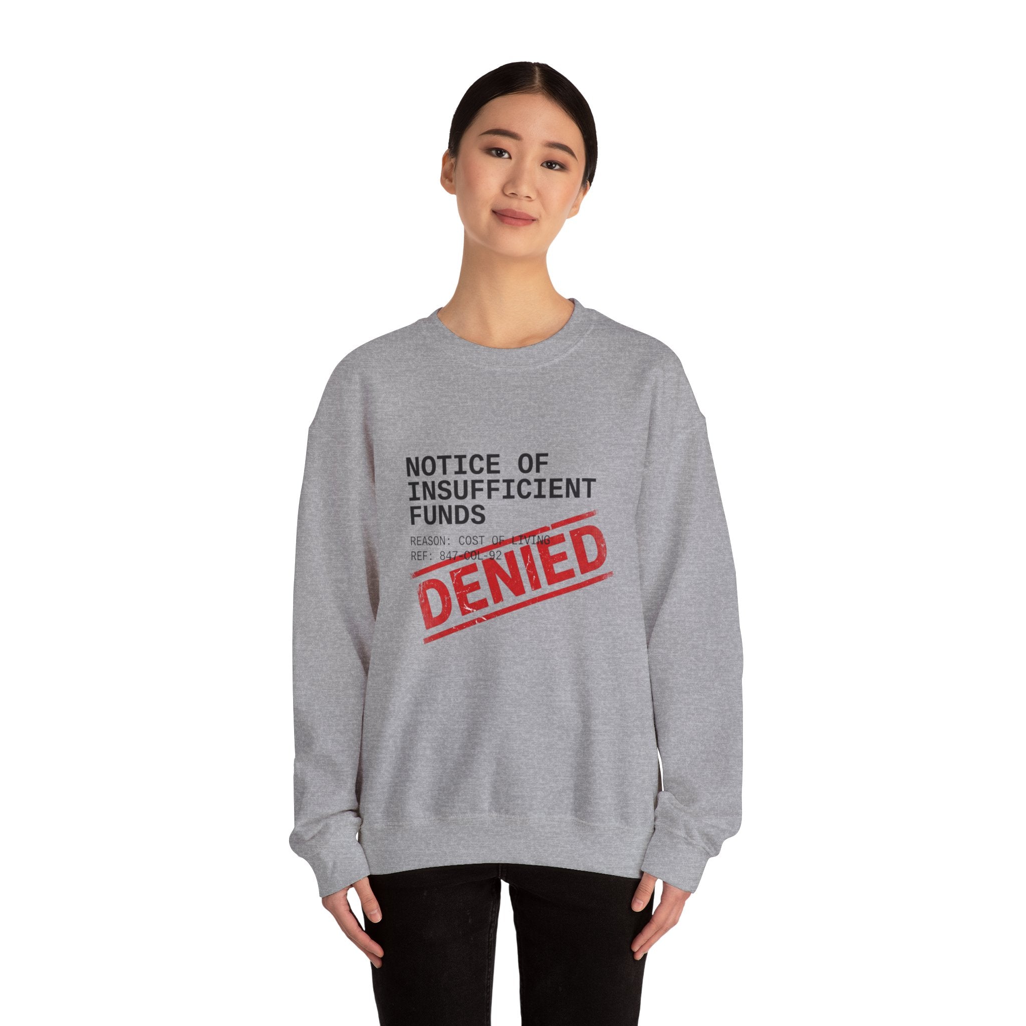 Notice of Insufficient Funds Crewneck | cost of living crisis, receipt aesthetic
