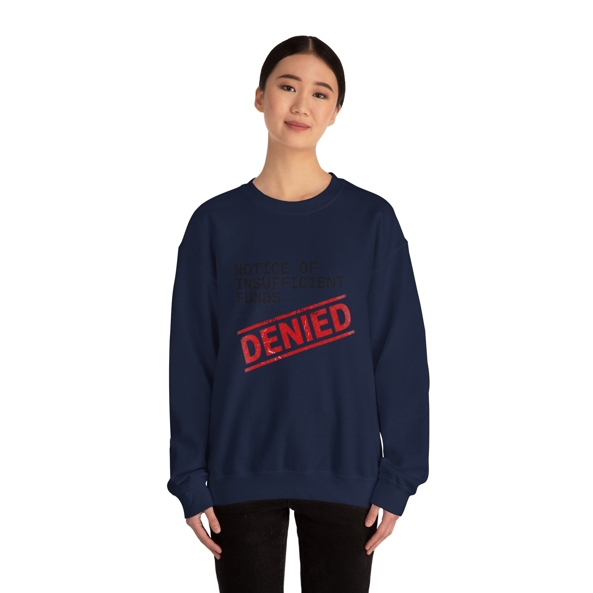 Notice of Insufficient Funds Crewneck | cost of living crisis, receipt aesthetic
