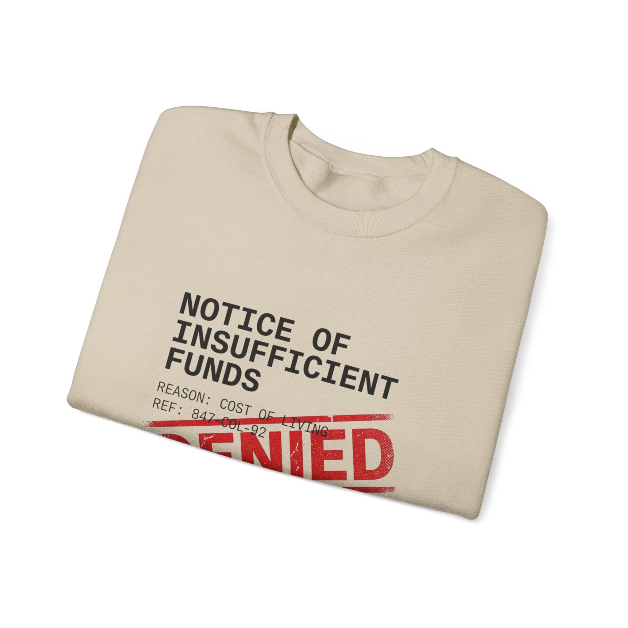 Notice of Insufficient Funds Crewneck | cost of living crisis, receipt aesthetic
