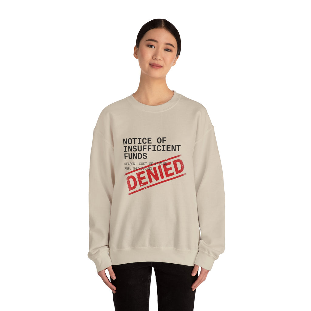 Notice of Insufficient Funds Crewneck | cost of living crisis, receipt aesthetic
