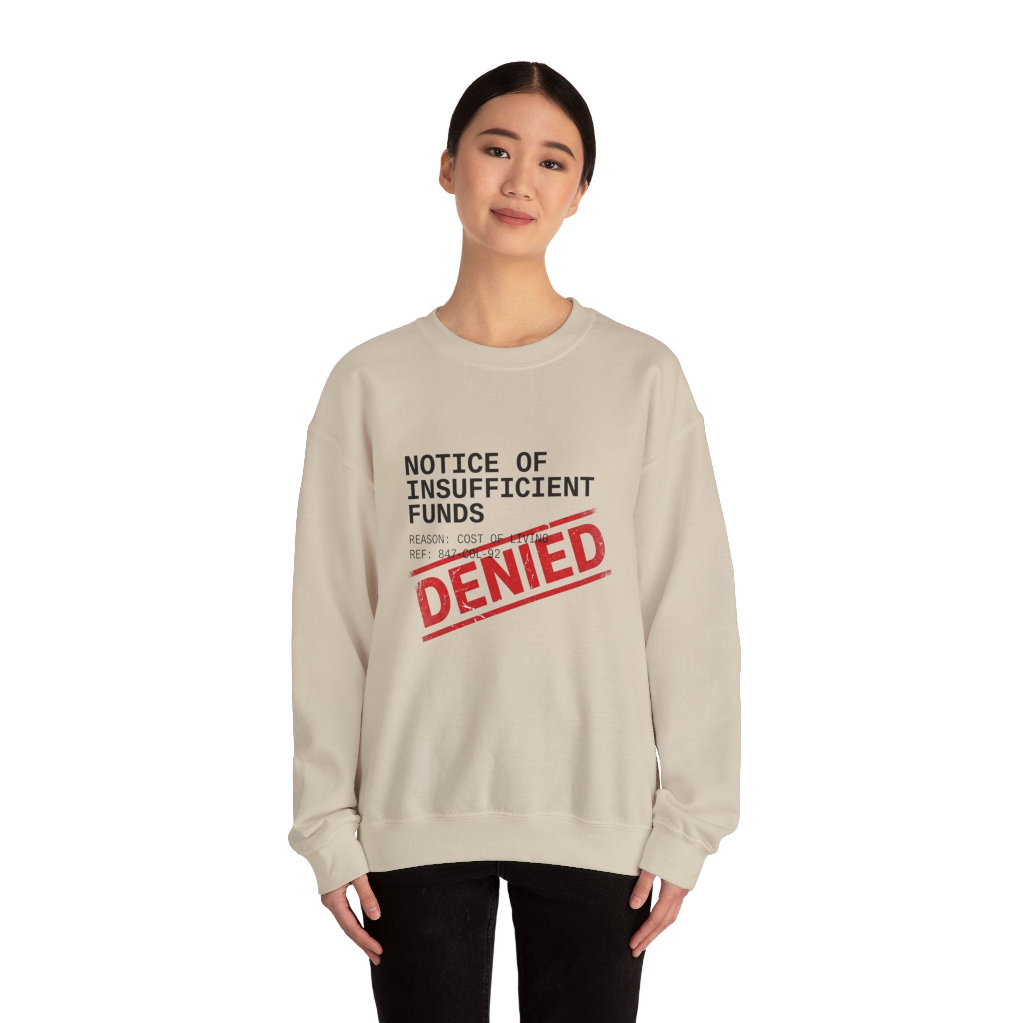 Notice of Insufficient Funds Crewneck | cost of living crisis, receipt aesthetic